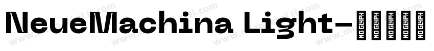 NeueMachina Light字体转换